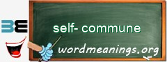 WordMeaning blackboard for self-commune